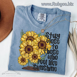 Stay Close 2 - Comfort Colors 1717 Short Sleeve Tee