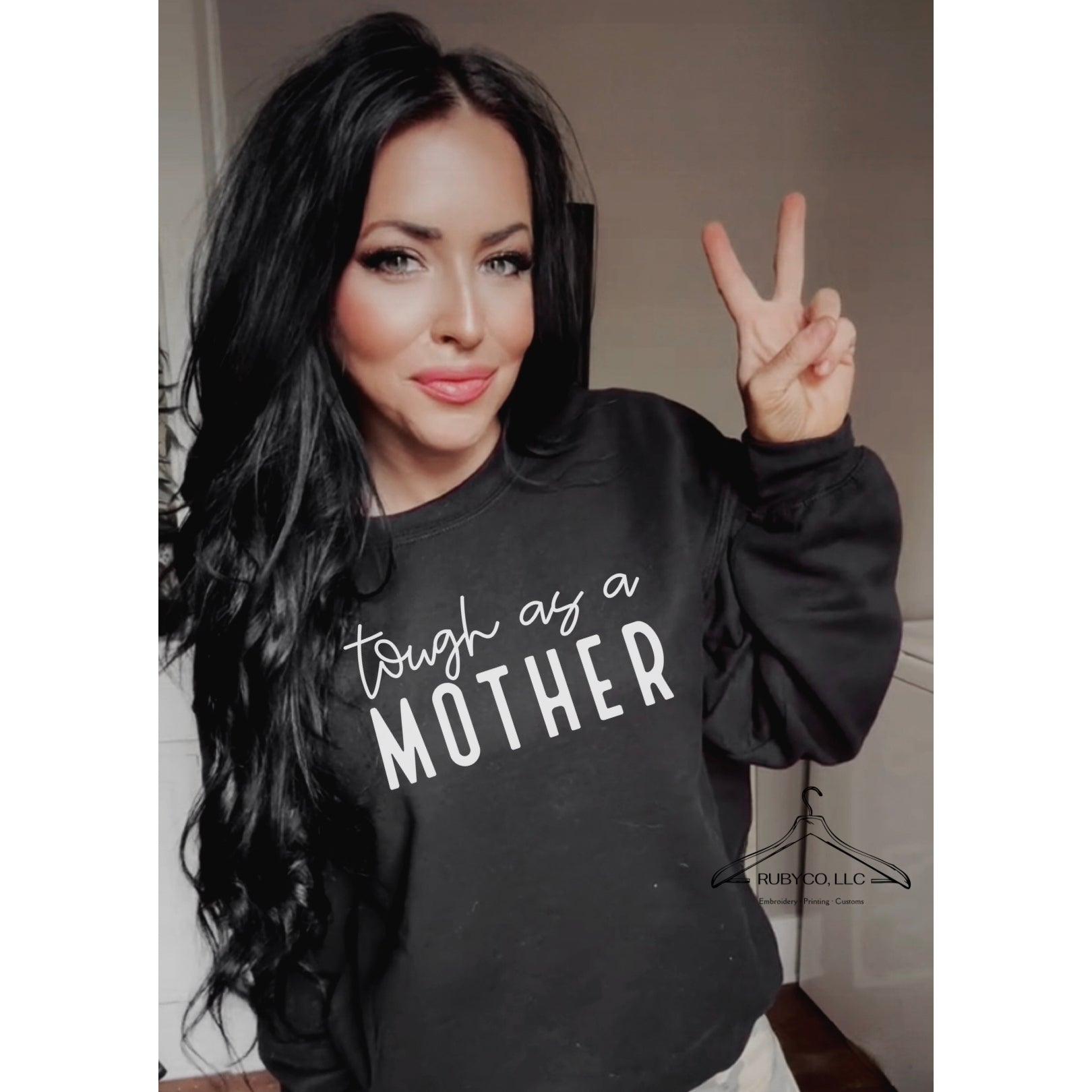 Tough as a Mother - Sweatshirt