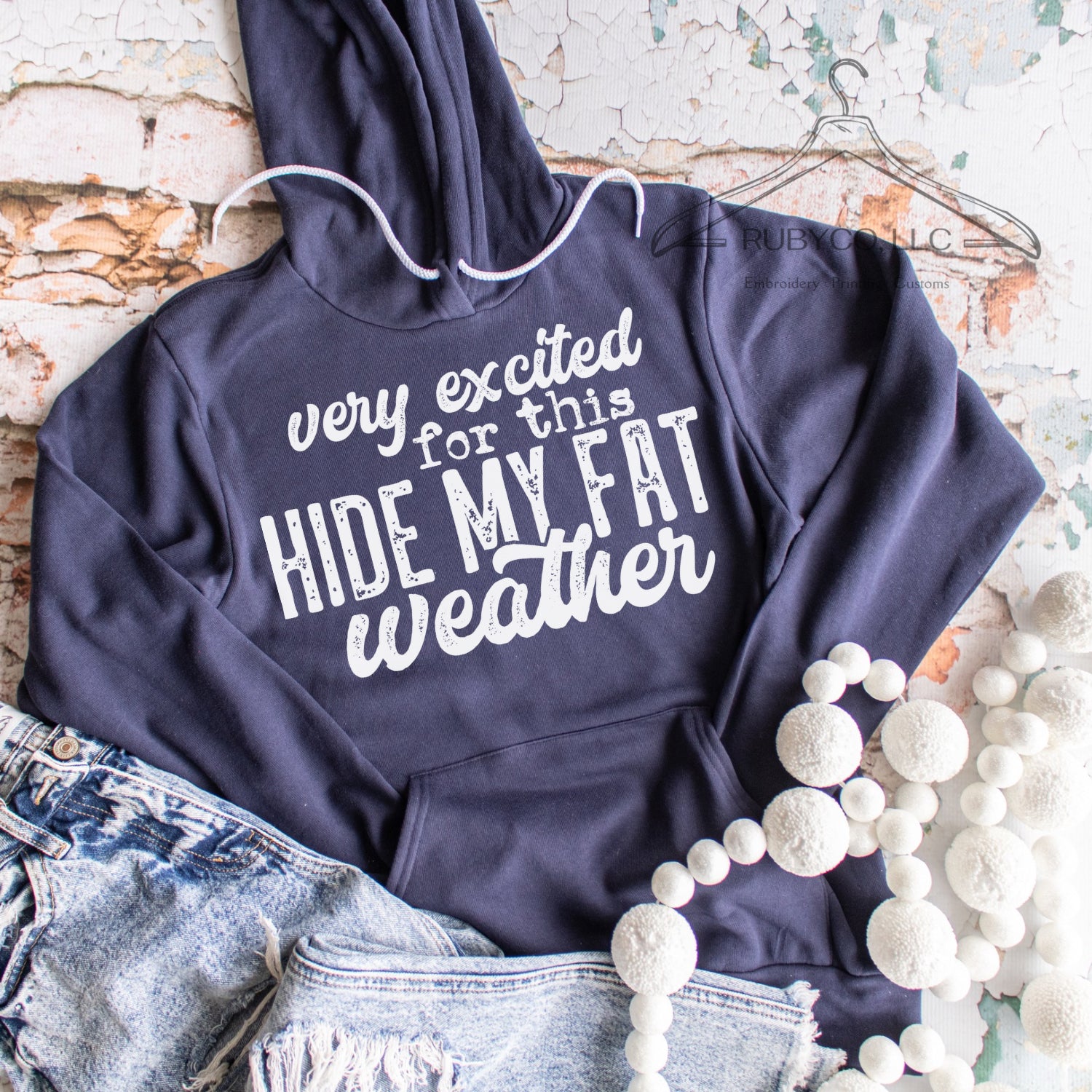 Hide my Fat Weather - Hoodie