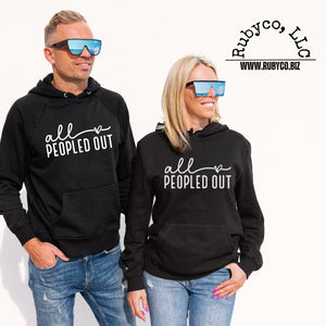 All Peopled Out - Hoodie